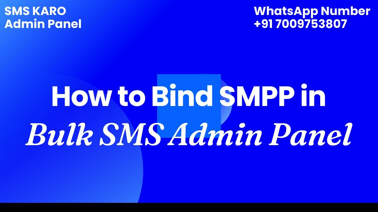 how to bind SMPP account in Bulk SMS aggregator Panel