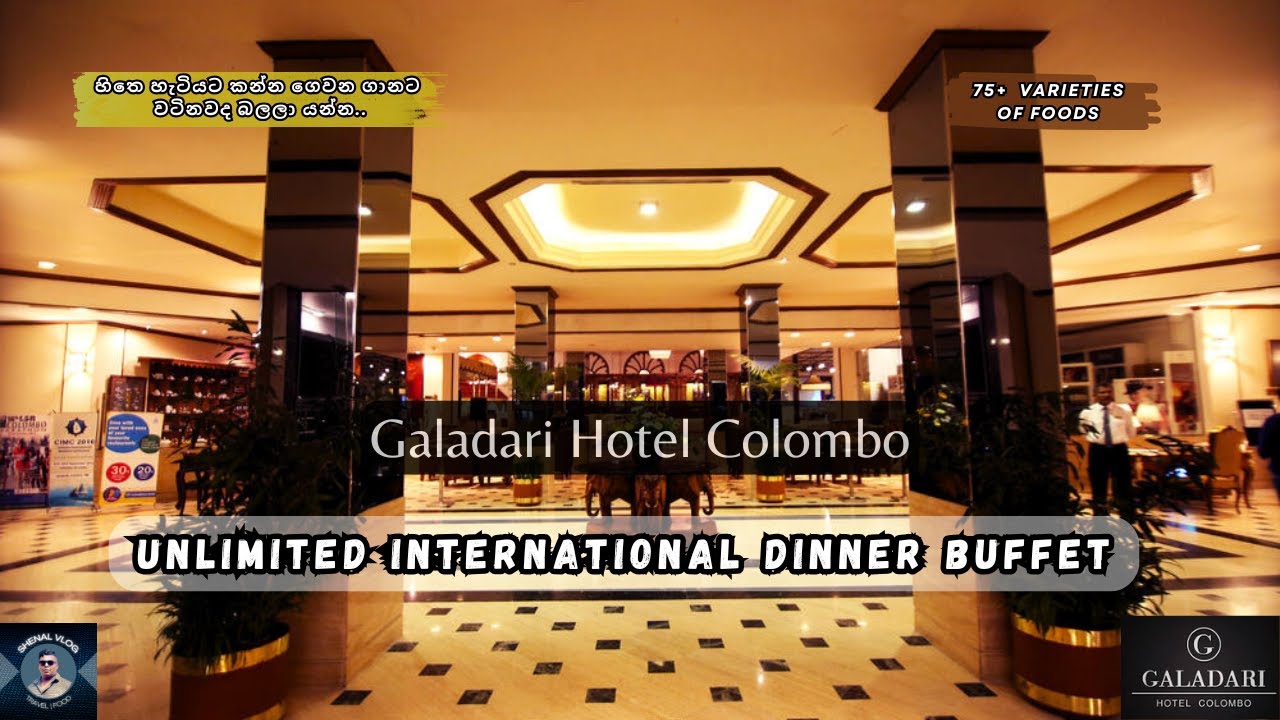 Galadari Colombo  International Dinner Buffet 🍽✨  | The Ultimate Food Experience in Sri Lanka!🔥