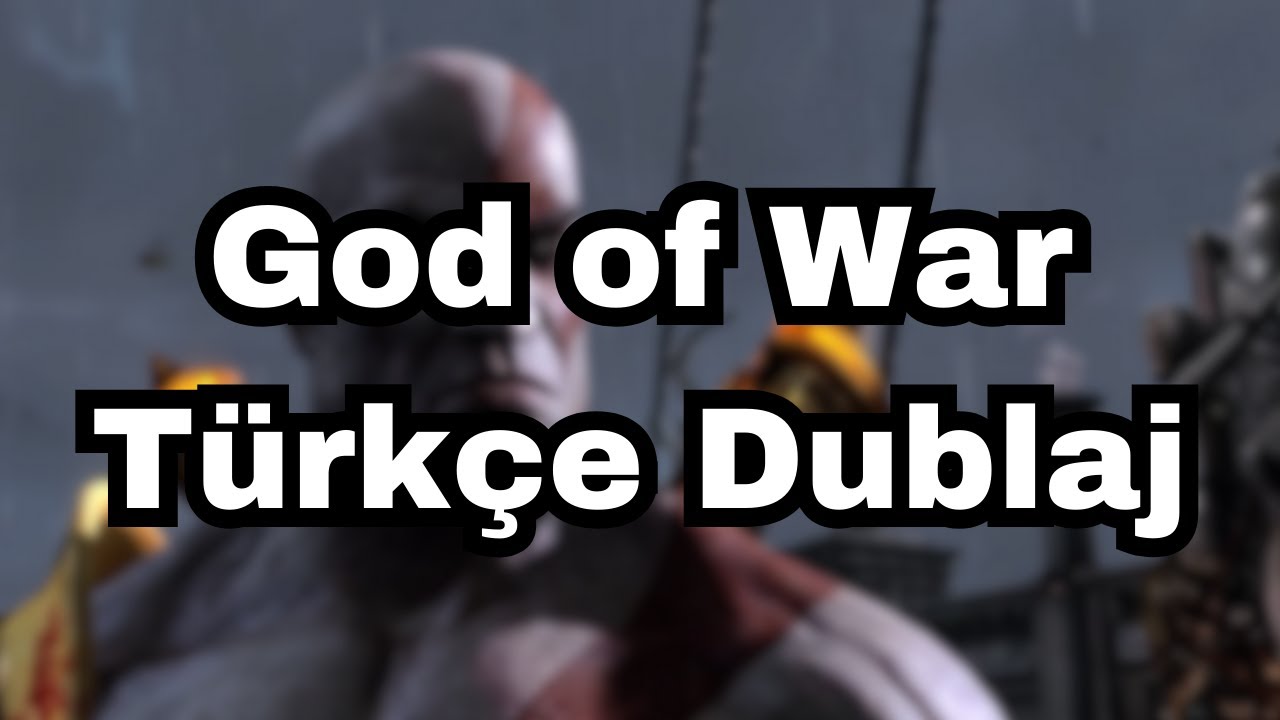 GOD OF WAR TÜRKÇE DUBLAJ