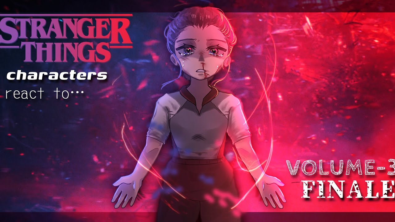 Stranger things season 4 react to season 5 || THE FINALE || Volume -3 || made by yuk!ra 