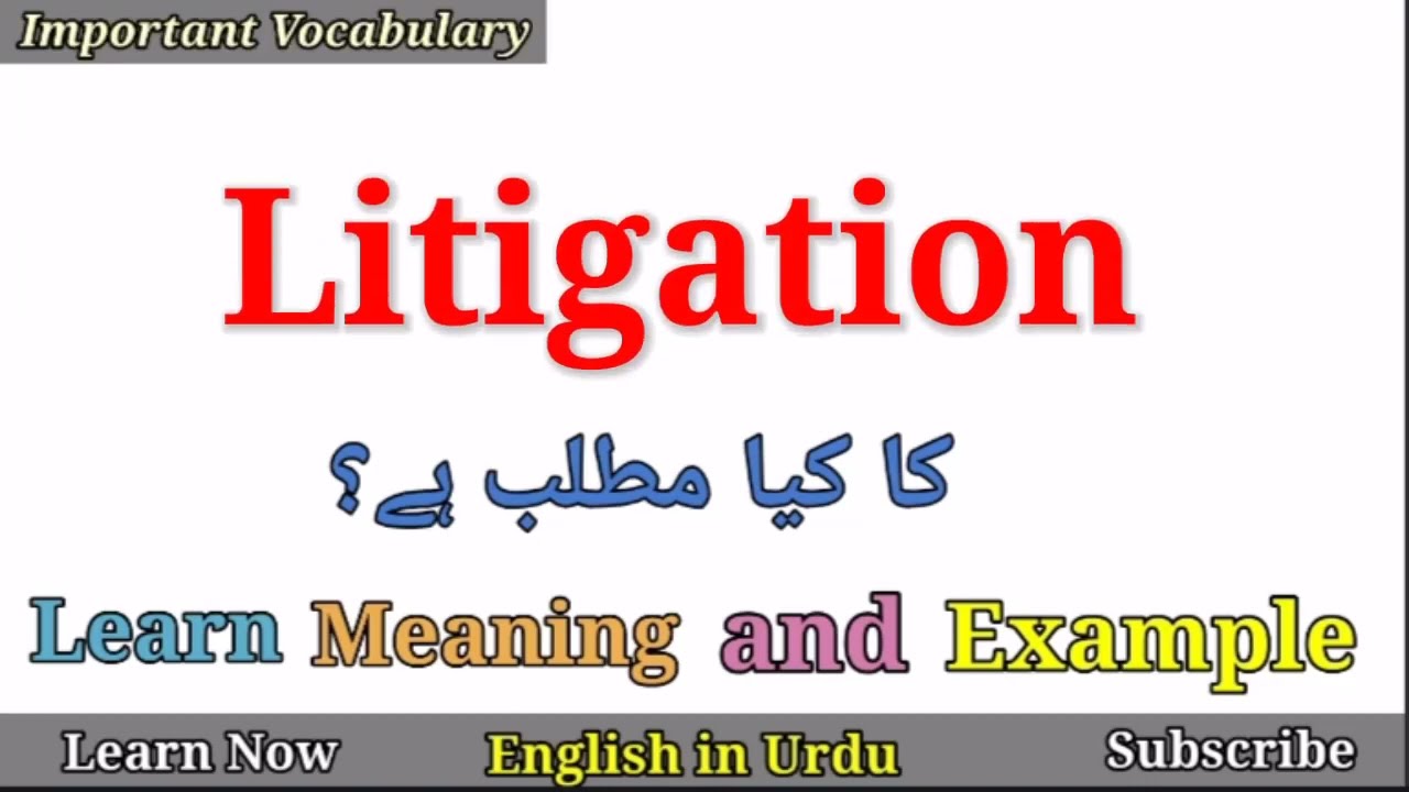Litigation Meaning in Urdu