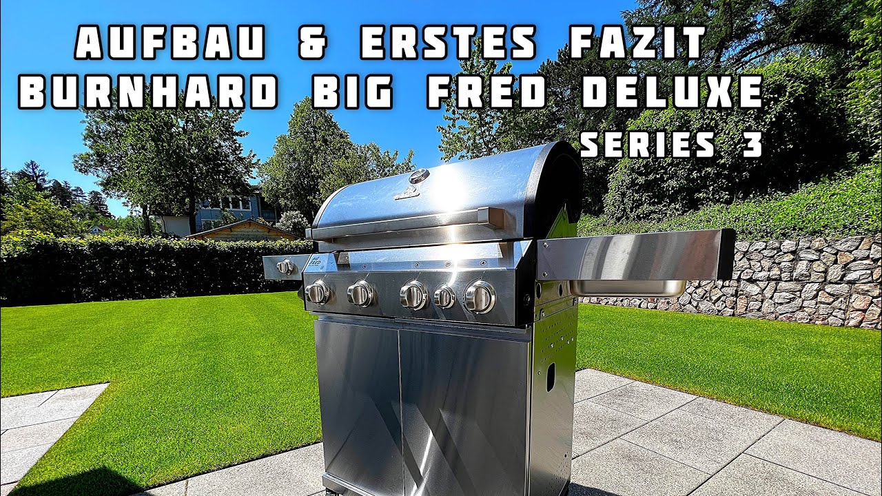 Burnhard Big Fred Deluxe Series 3 | Unboxing | erste Eindrücke