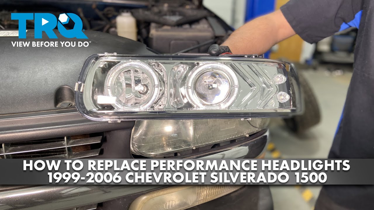 How to Replace Performance Headlights 1999-2006 Chevrolet Silverado 1500