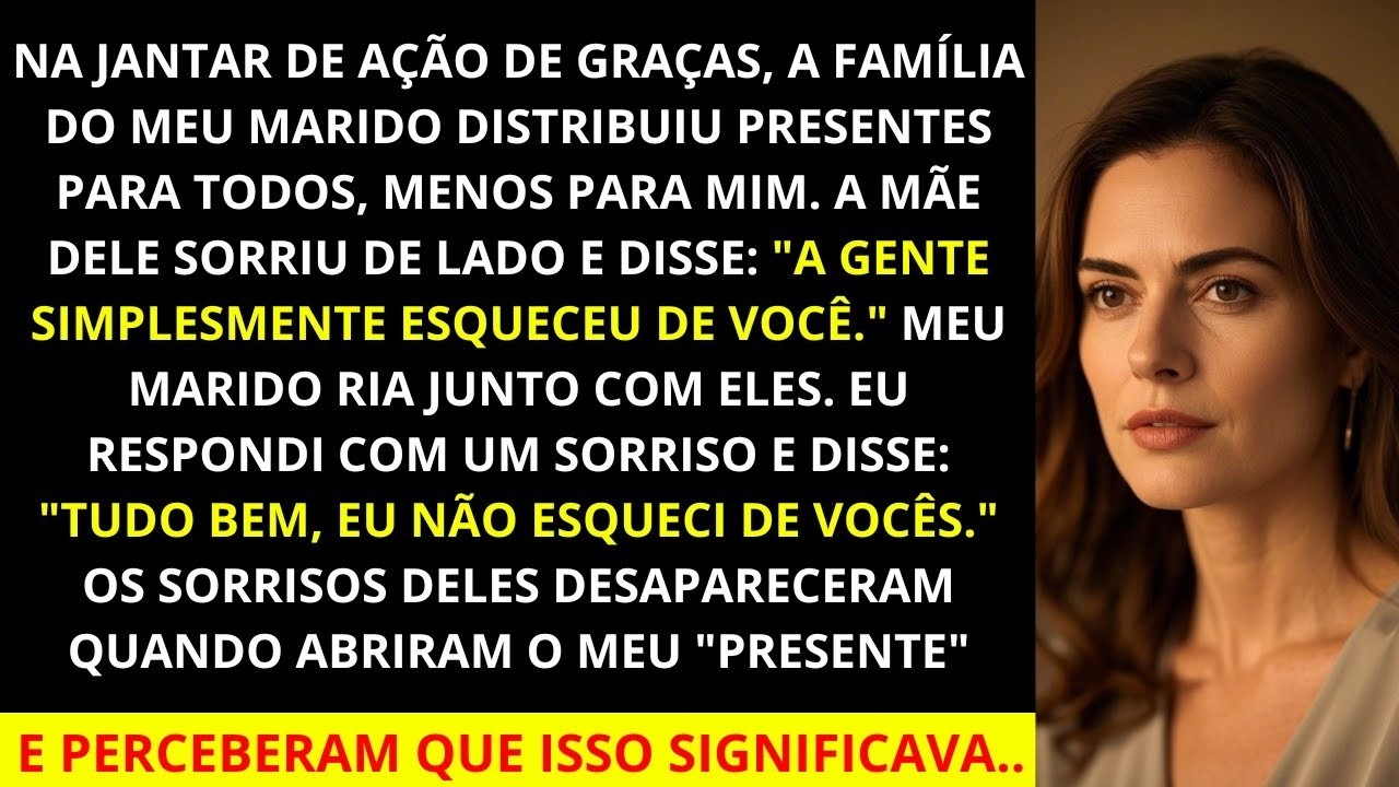 No jantar de Ação de Graças, a família do meu marido distribuiu presentes para todos, menos para