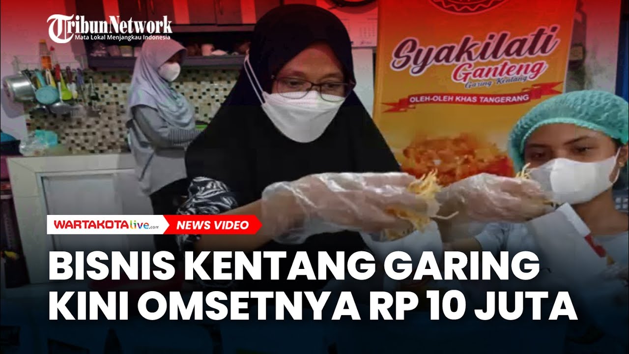 Modal Rp 50 Ribu Sukses Bisnis Kentang Garing, Kini Omsetnya Rp 10 Juta