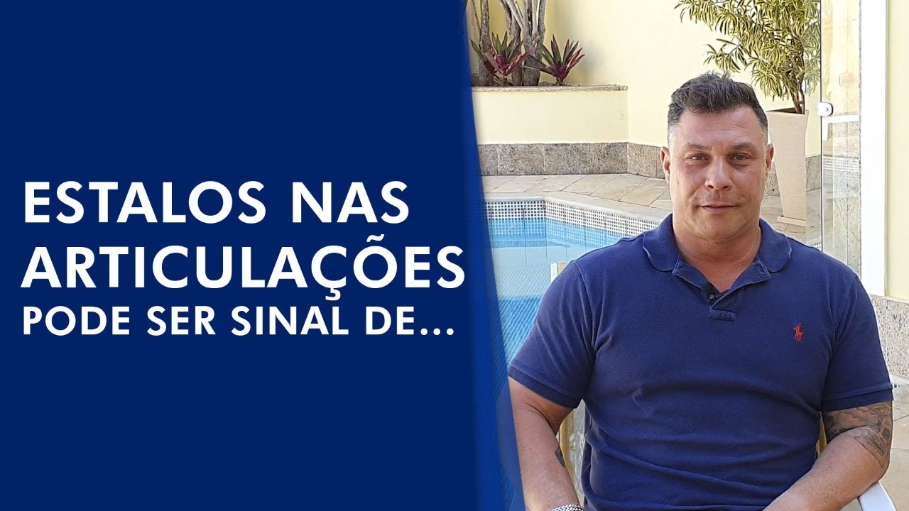 Estalos nas articula&ccedil;&otilde;es pode ser sinal de...