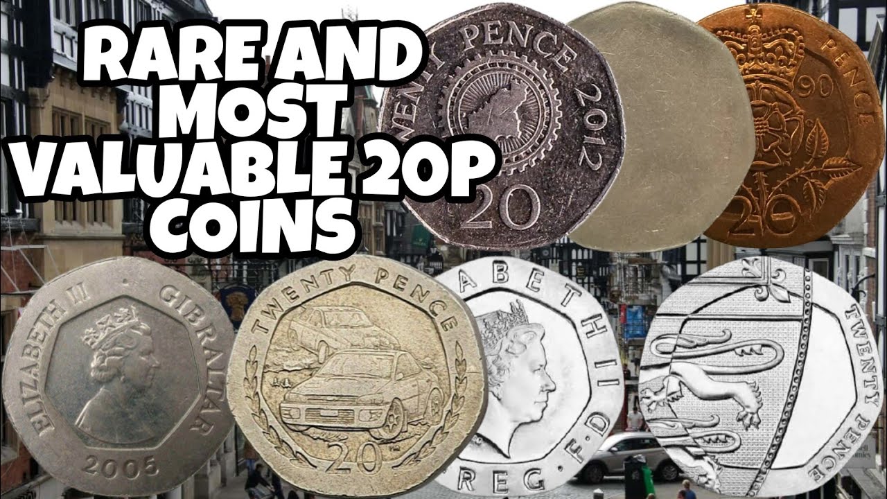 Rare and most valuable 20p coins that could be worth up to &pound;750