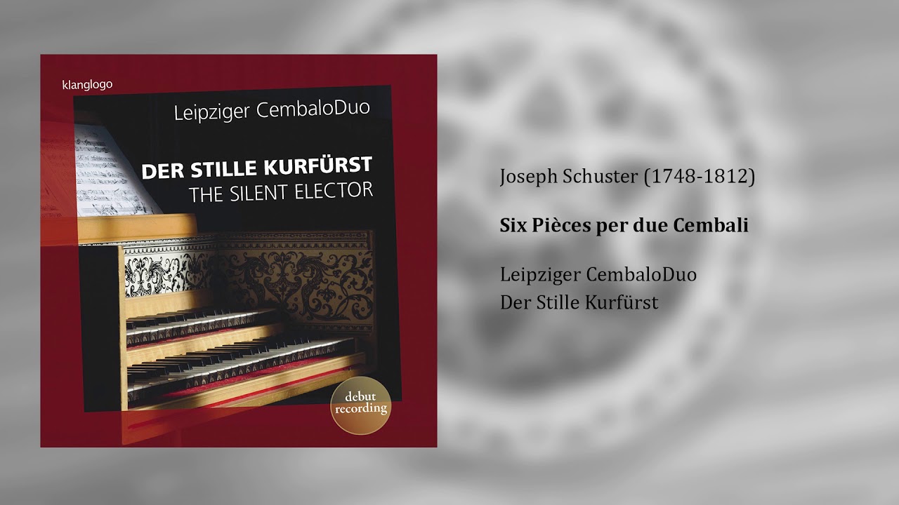 Joseph Schuster - Six Pi&egrave;ces per due Cembali - No. 6 - Les m&eacute;tamorphoses d'arlequin