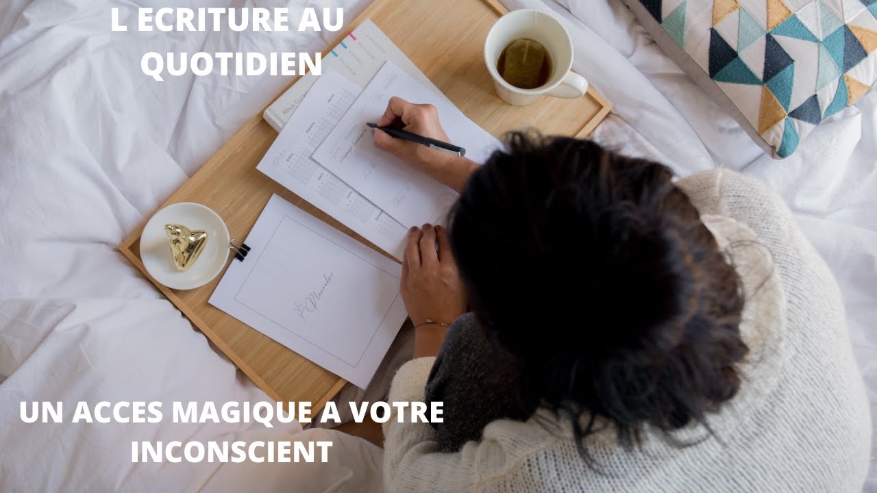 L'Ecriture et ses pouvoirs Magiques : écrire au quotidien vous apaisera profondément !