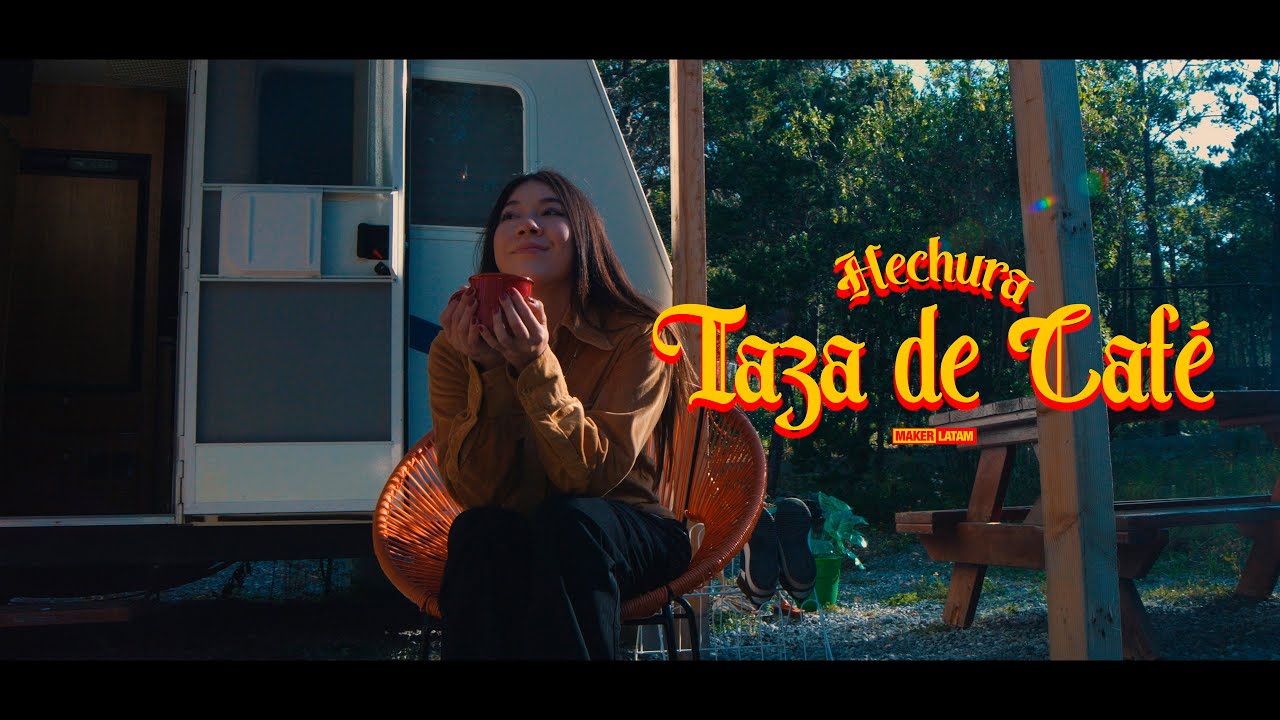 Hechura  - Taza de caf&eacute;  (Video Oficial)