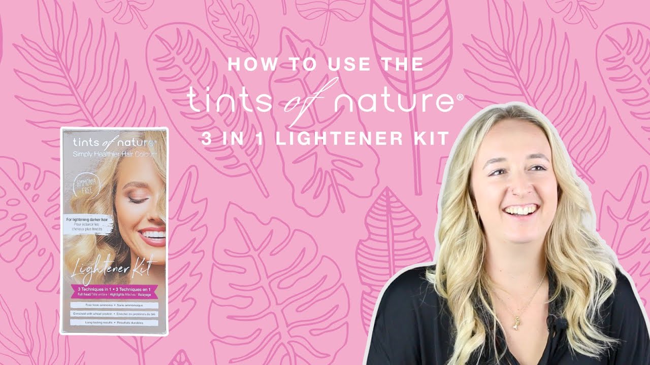 How to use Tints of Nature's 3 in 1 Lightener Kit