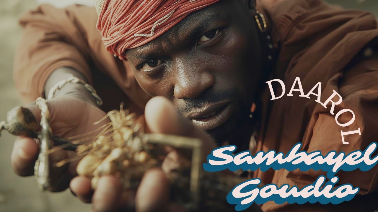 Daarol Sambayel Goudio Bi Goudio Tanoum Pénowo : un Récit Poular très intéressant 