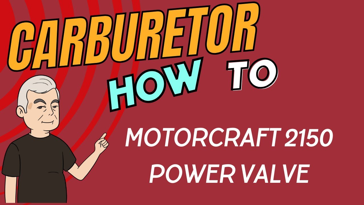 Unveiling the Power: Exploring the Motorcraft 2150 Power Valve