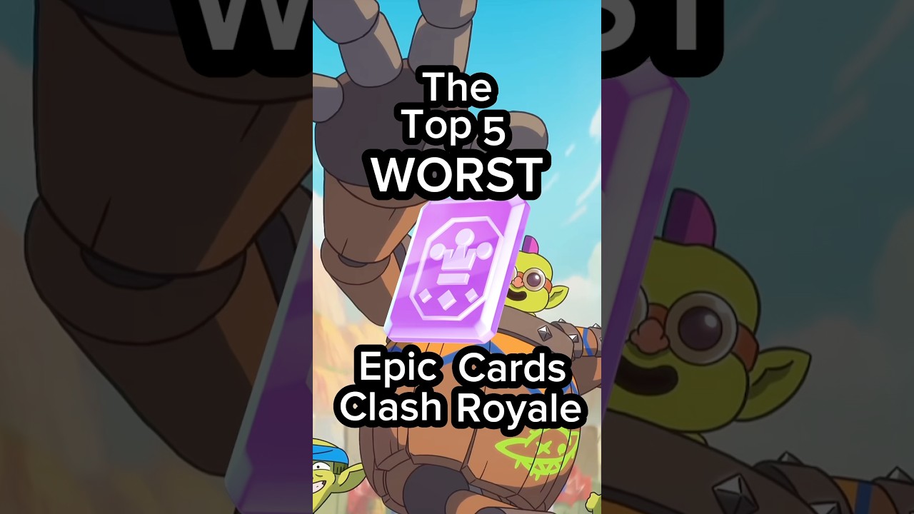 Top 5 WORST EPIC Cards in CLASH ROYALE‼️#clashroyale #gaming #clash #crl #supercell #ranking #top5