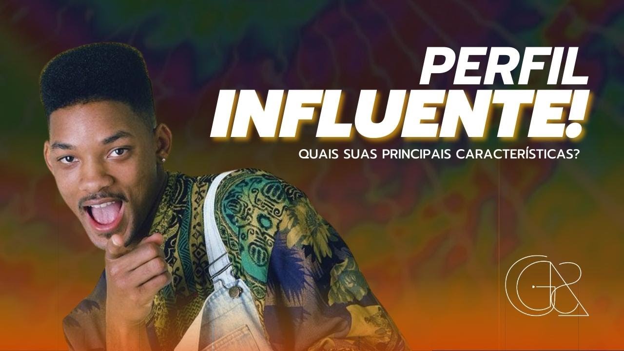 Perfil Influente - Como Lidar com o Perfil Influente ?
