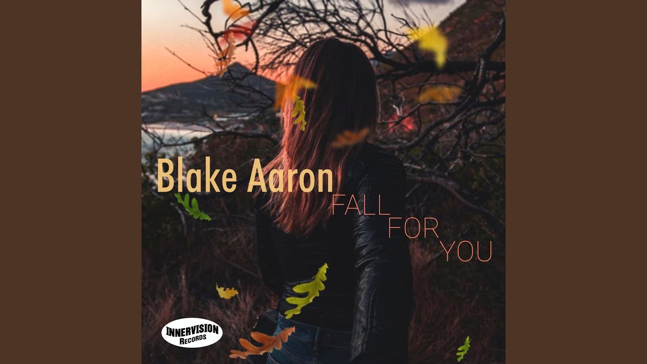 Fall For You