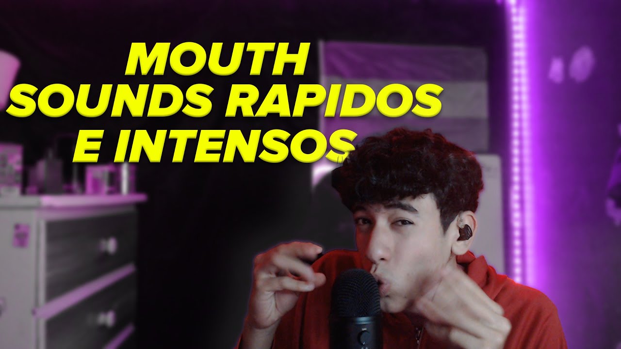 MOUTH SOUNDS RAPIDOS E INTENSOS 🔥💤 - [ ASMR ESPAÑOL ]