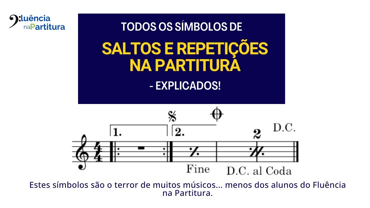 Nunca mais se perca na Partitura! Da Capo, Dal Segno, Coda e mais: entenda os símbolos de repetição