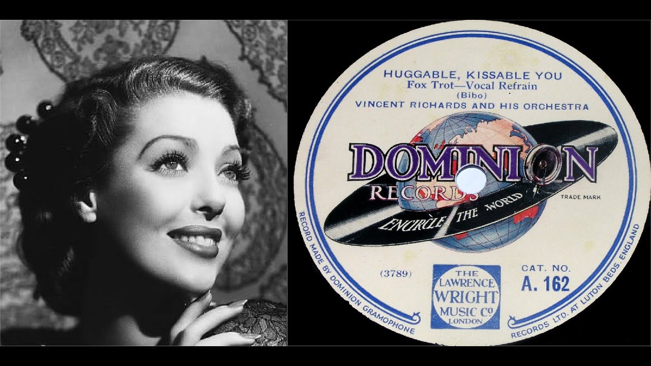 78 RPM – Vincent Richards & His Orchestra – Huggable, Kissable You (1929)