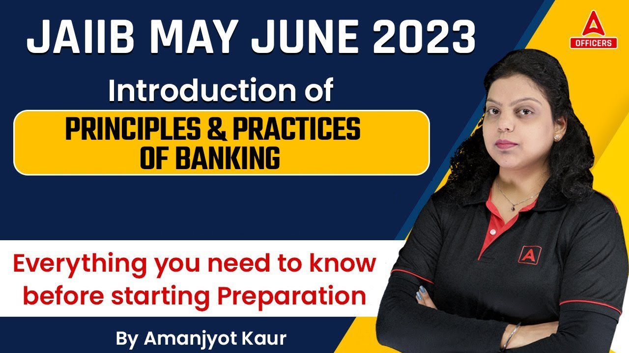 JAIIB May 2023 | Introduction of Principles and Practices of Banking