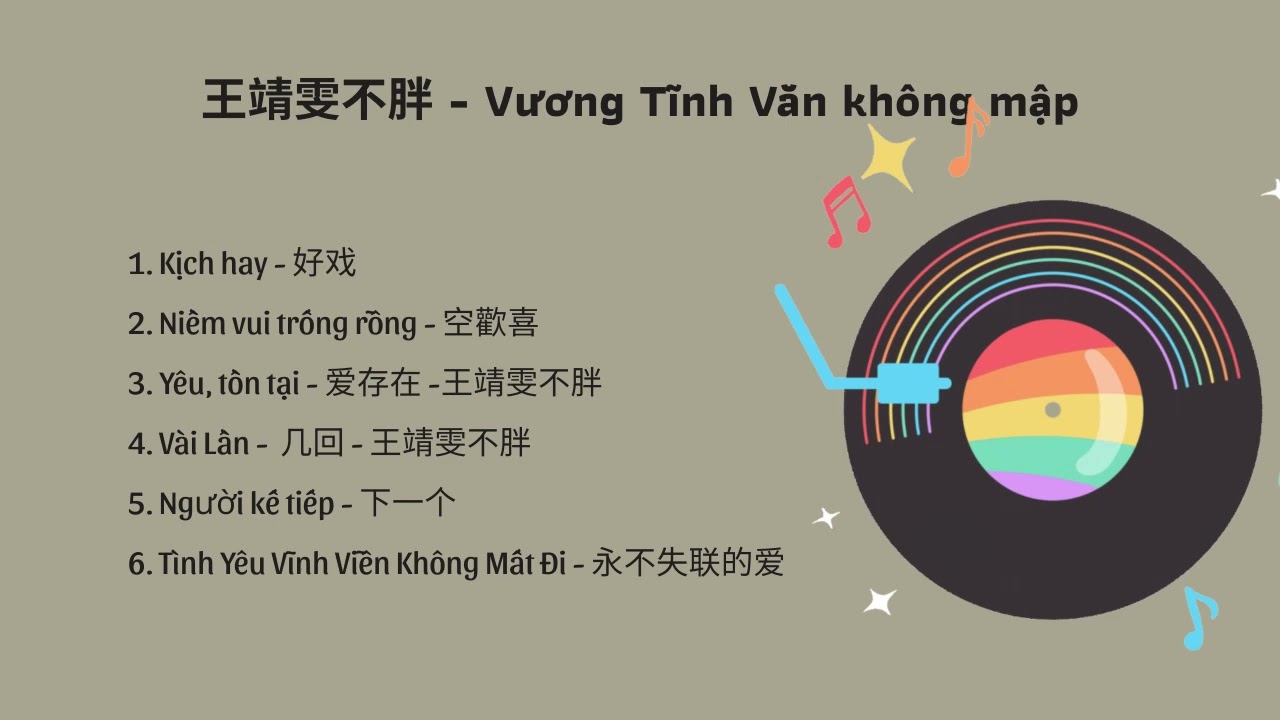 List nhạc Vương Tĩnh Văn không mập - 王靖雯不胖 - Nhạc Trung