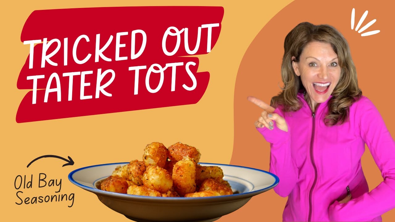 Tater Tots Tricked out with Old Bay Seasoning!