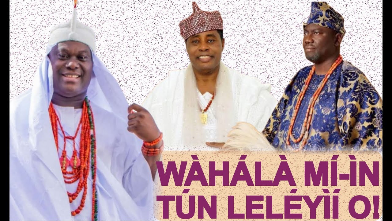 AWỌN IBO LAWỌN NI AWỌN NI ILE-IFẸ, PE ỌỌNI LO SỌ BẸẸ FAWỌN