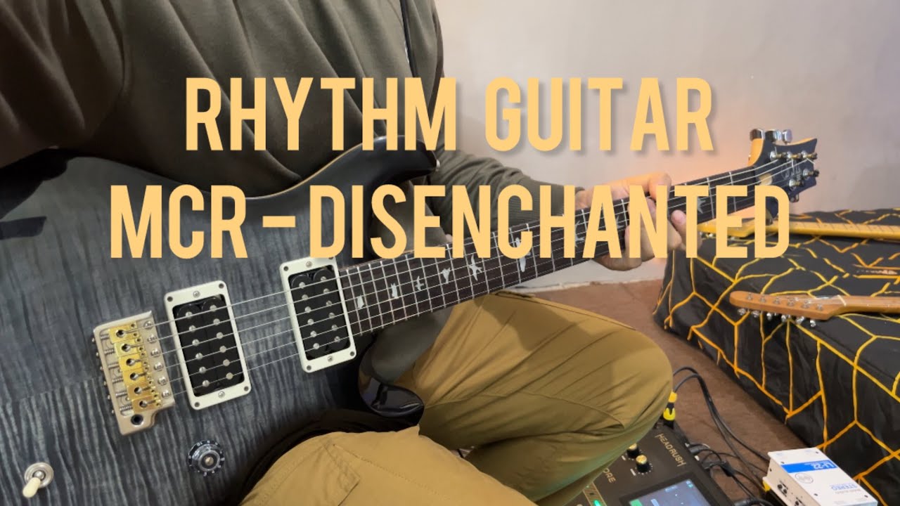 Full Rhythm Guitar Disenchanted - MCR | Keren banget yang ciptain ritem ini