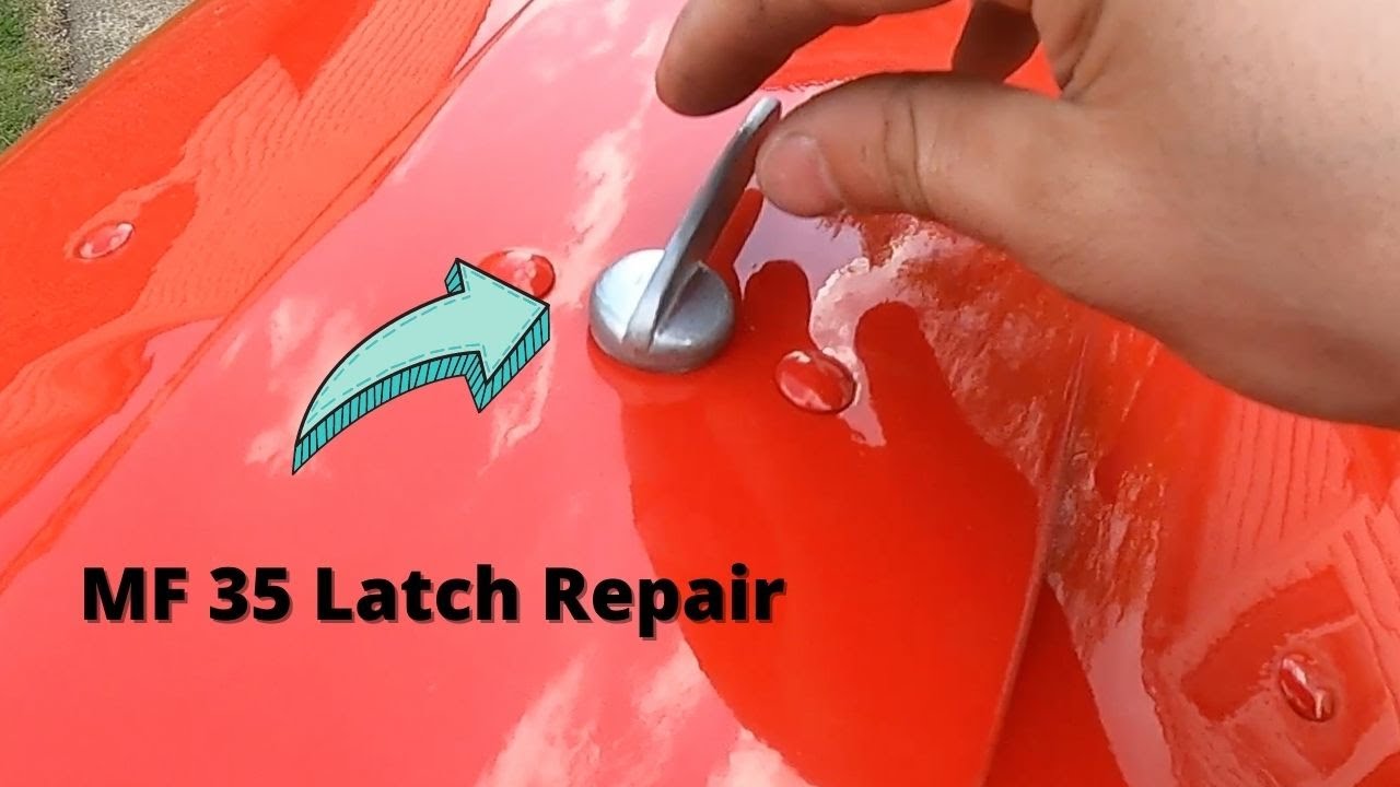 Massey Ferguson 35 Hood Latch repair