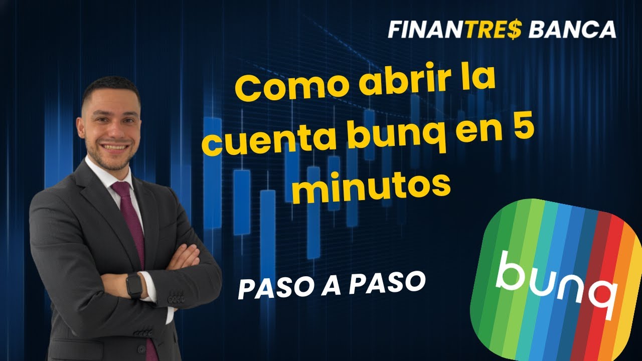 C&oacute;mo abrir tu cuenta Bunq en solo 5 minutos (Paso a paso 2025) | Finantres Banca