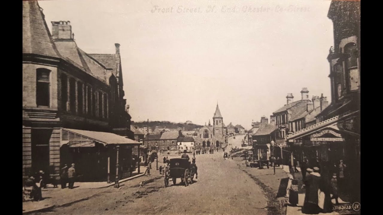 CHESTER le STREET IN DAYS GONE BY