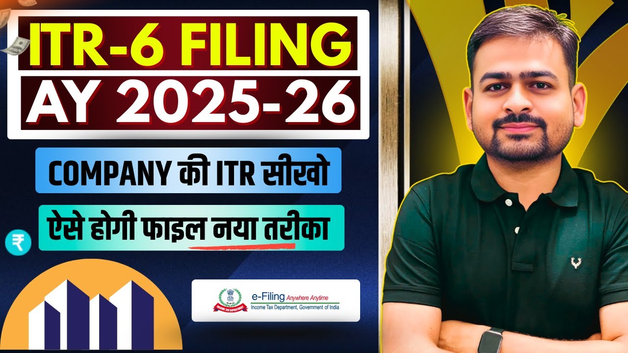 ITR 6 Filing Online 2025-26 | Company ITR Filing | How to File ITR 6 | Pvt Ltd Company ITR Filing