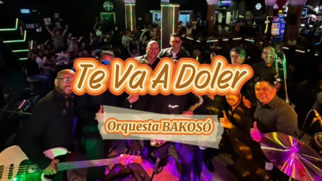 Te Va A Doler - Bakosó - Casino Enjoy (Los Ángeles)