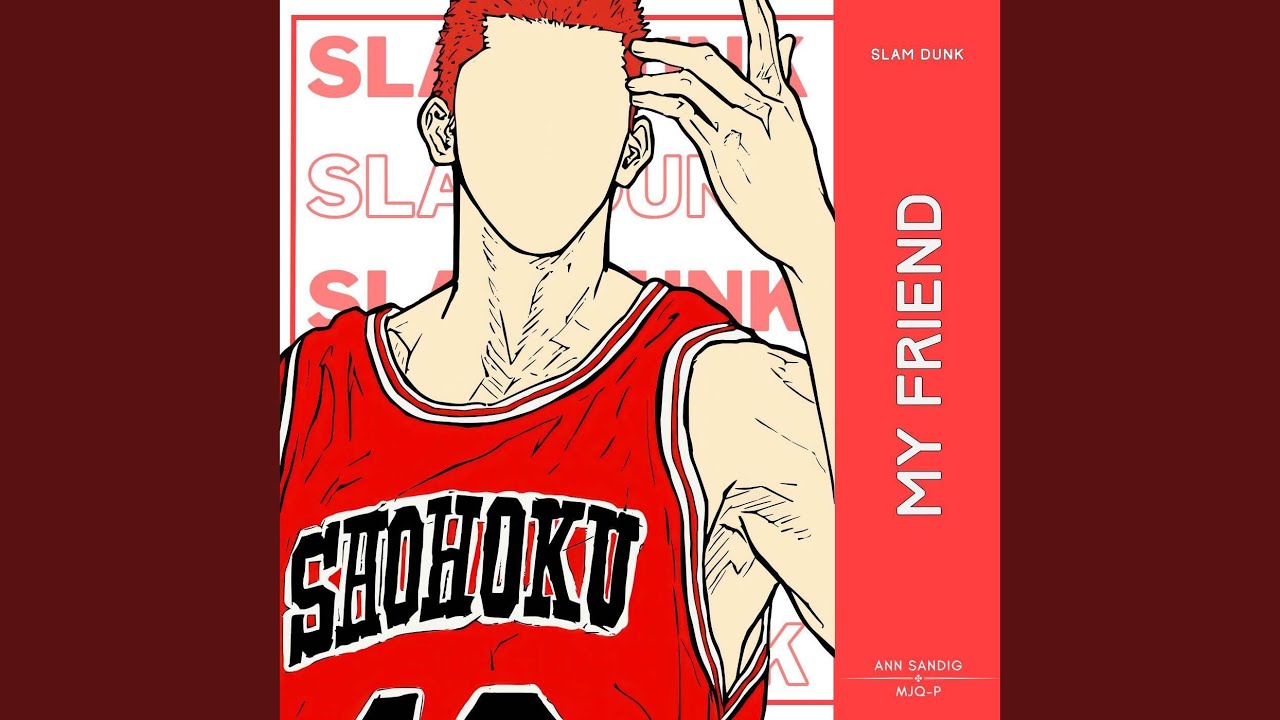 My Friend (From 