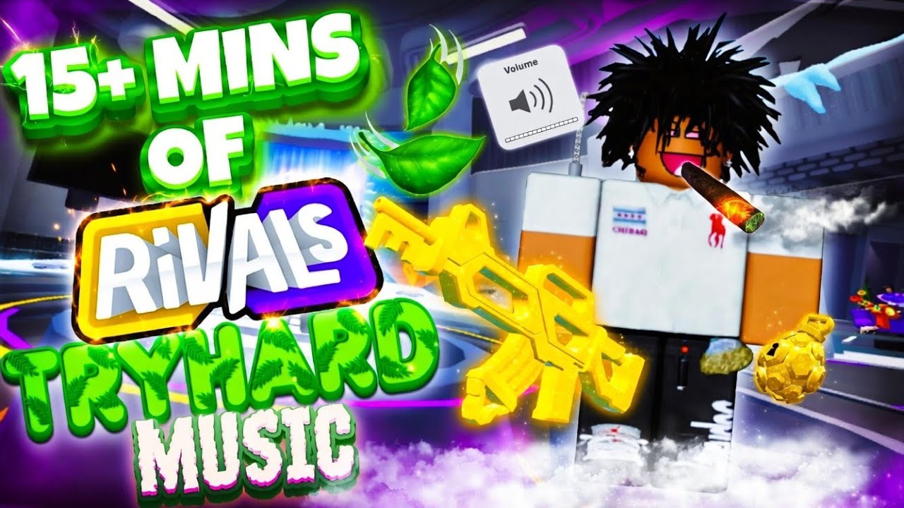 15 Mins of Roblox Rivals TRYHARD Music (pt.3)