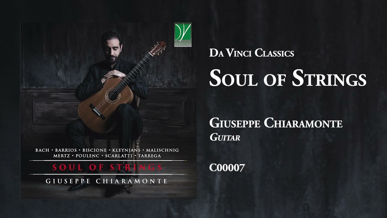 Soul of Strings | Giuseppe Chiaramonte | Full Album [Classical Music, Vocal Music]