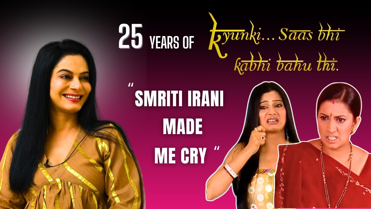 😲 Smriti Irani MADE Kyunki Actors Cry?    | Tassnim Nerurkar