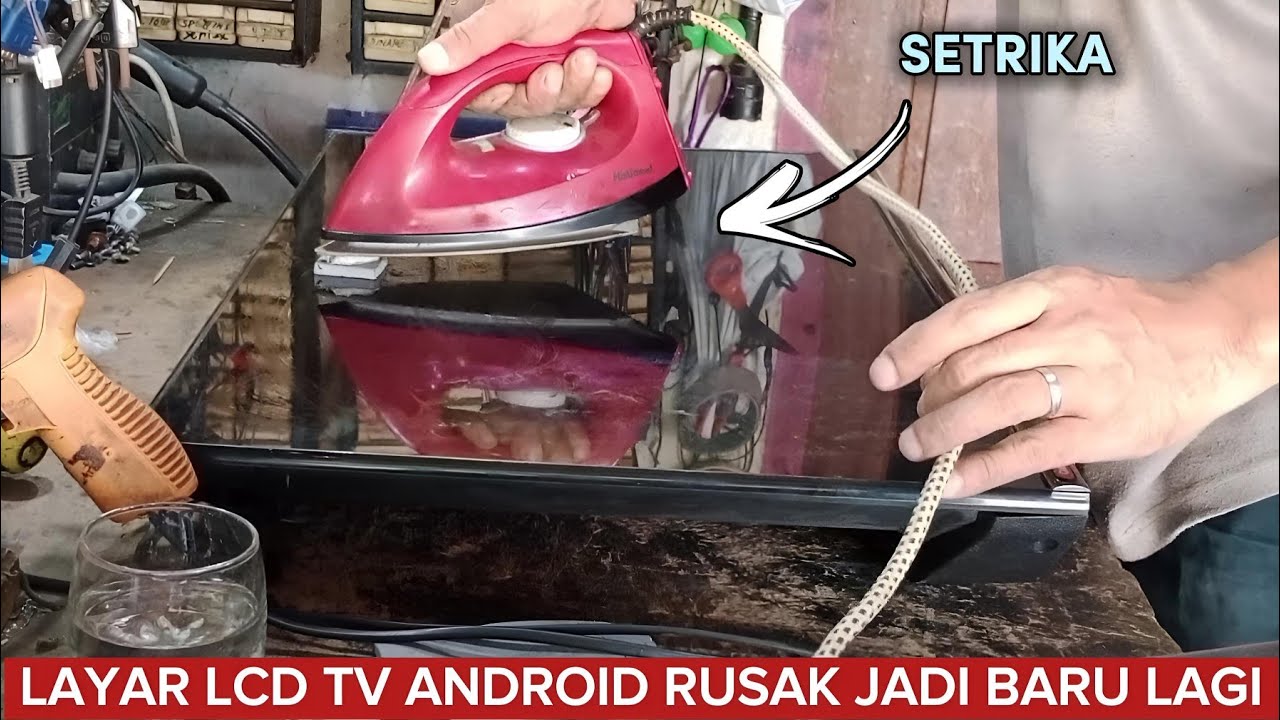 LAYAR LCD TV ANDROID RUSAK jadi baru lagi