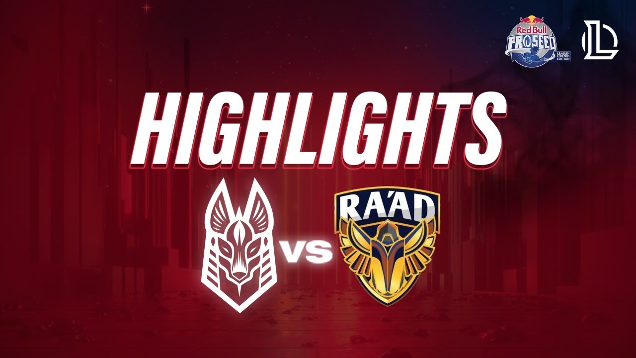 Red Bull ProSeed Finals VS RA'AD -  نهائى بطولة ريدبل لليج اوف ليجندز ضد فريق رعد