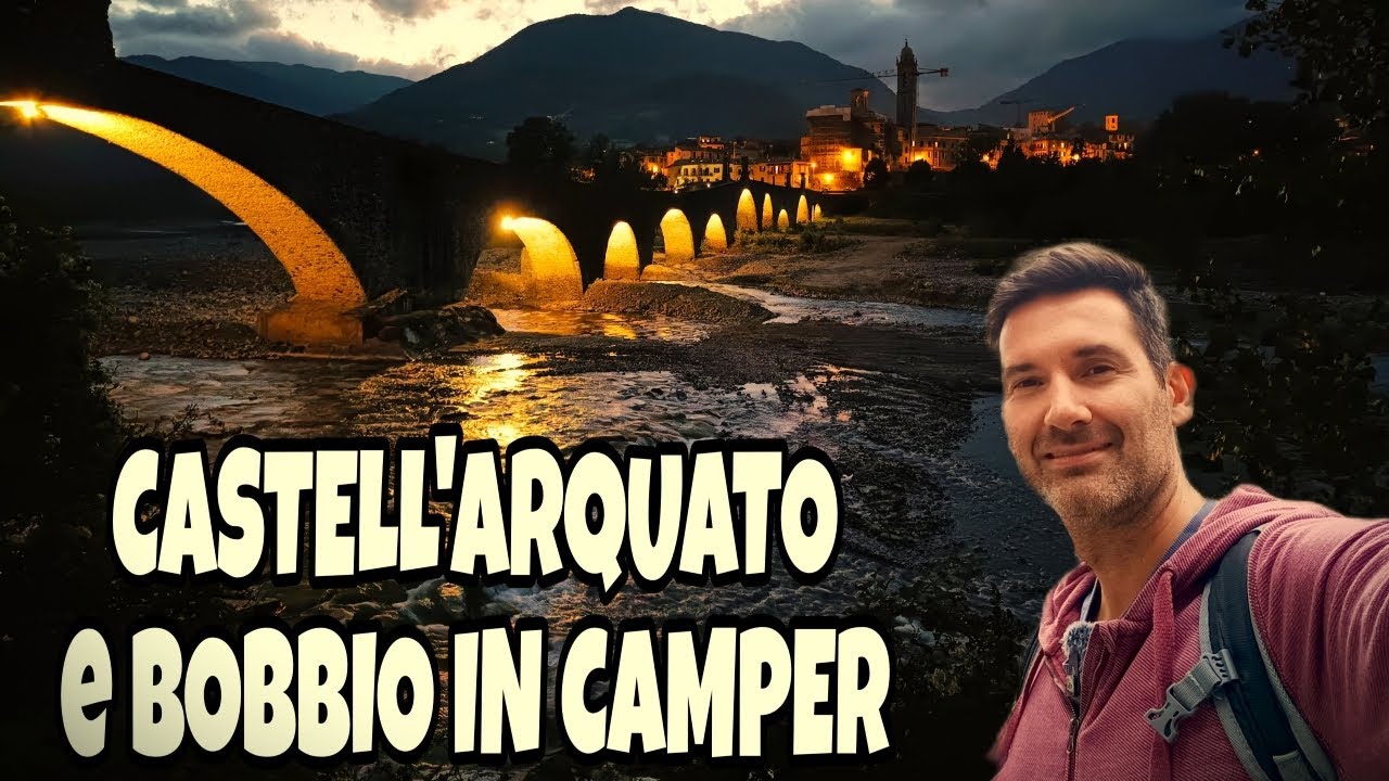 CASTELL'ARQUATO e BOBBIO in camper. Ultimo weekend in 2!