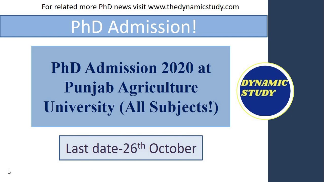 PhD Admission 2020 at Punjab Agriculture University (All Subjects!)
