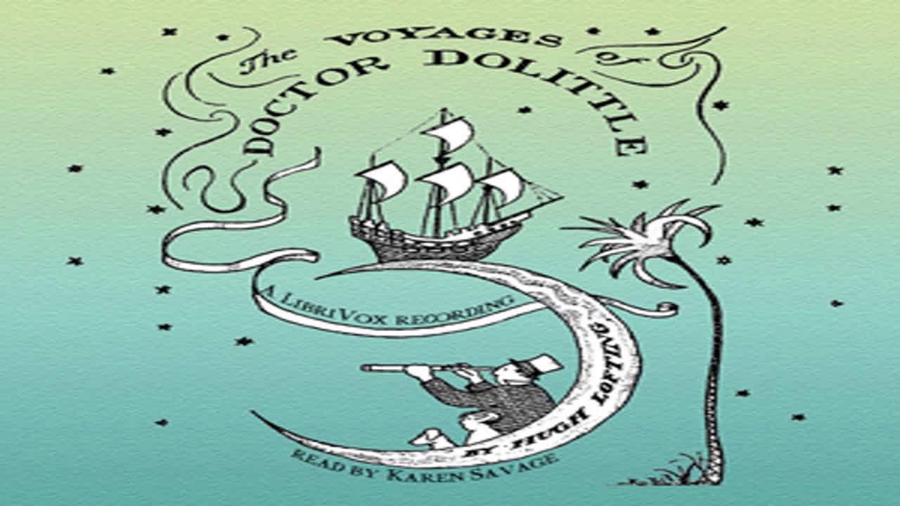 The Voyages of Doctor Dolittle (version 2) by Hugh LOFTING read by Karen Savage | Full Audio Book