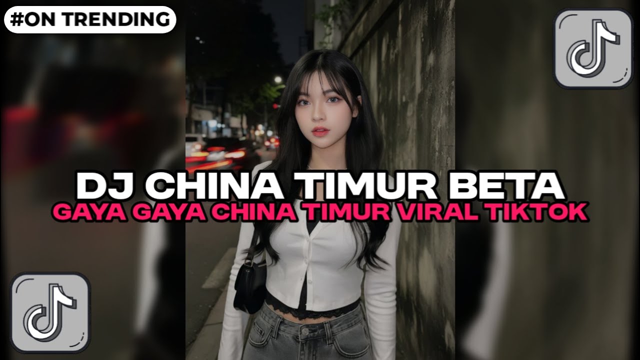 DJ CHINA TIMUR _ DJ BETA GAYA GAYA CHINA TIMUR FULLSONG PRODUK TIMUR VIRAL TIKTOK TERBARU