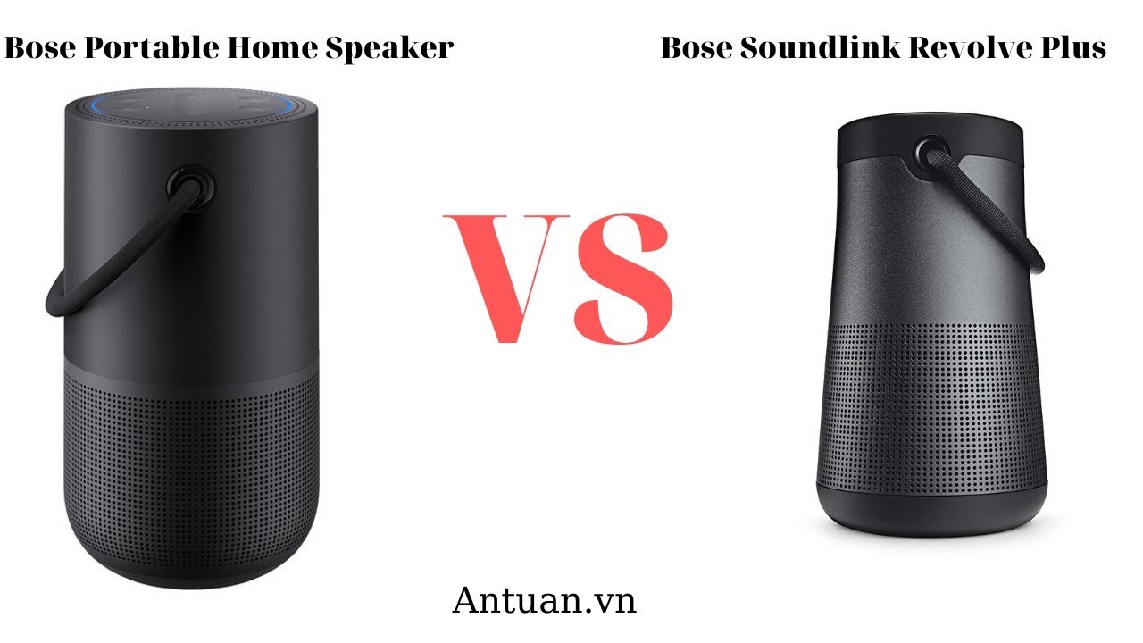 So Sánh Loa Bose Portable Home Speaker Và Bose Soundlink Revolve Plus