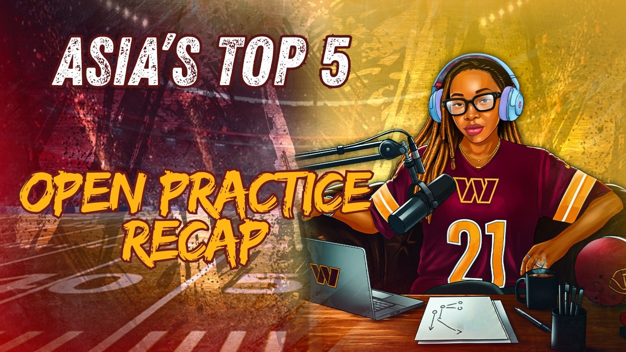 TOP 5 | Asia's Analysis: Open Practice Recap