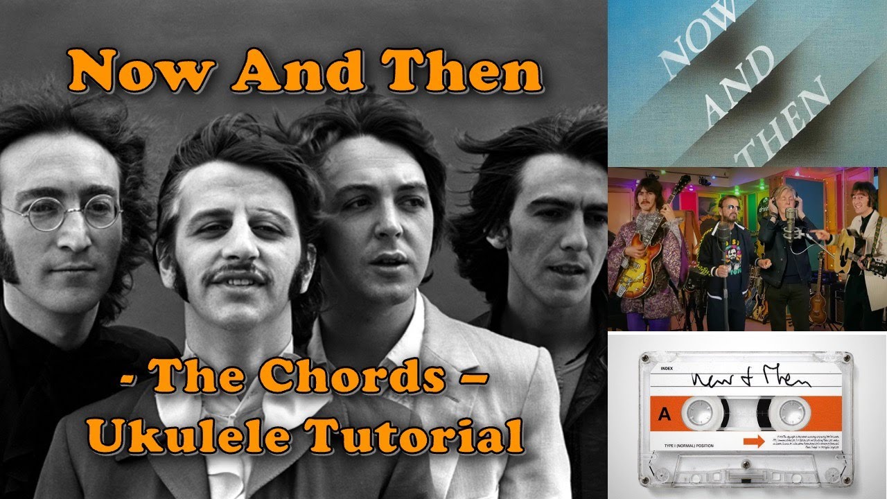 Now And Then - The Chords - Ukulele Tutorial