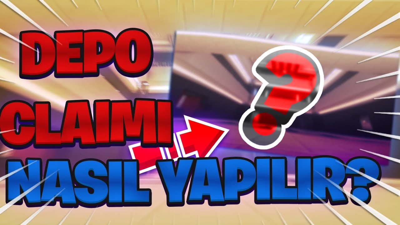 DEPO CLAİMİ NASIL YAPILIR ? - SONOYUNCU TİTANYUM