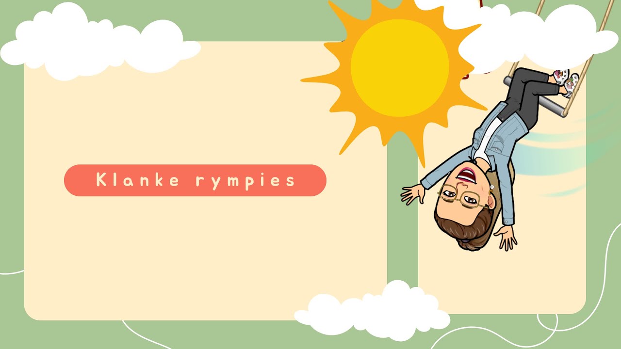 Klanke rympies (sound) rhymes