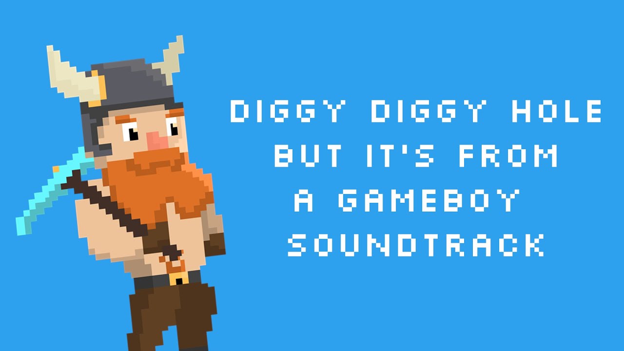 Diggy Diggy Hole but it's from a Gameboy soundtrack