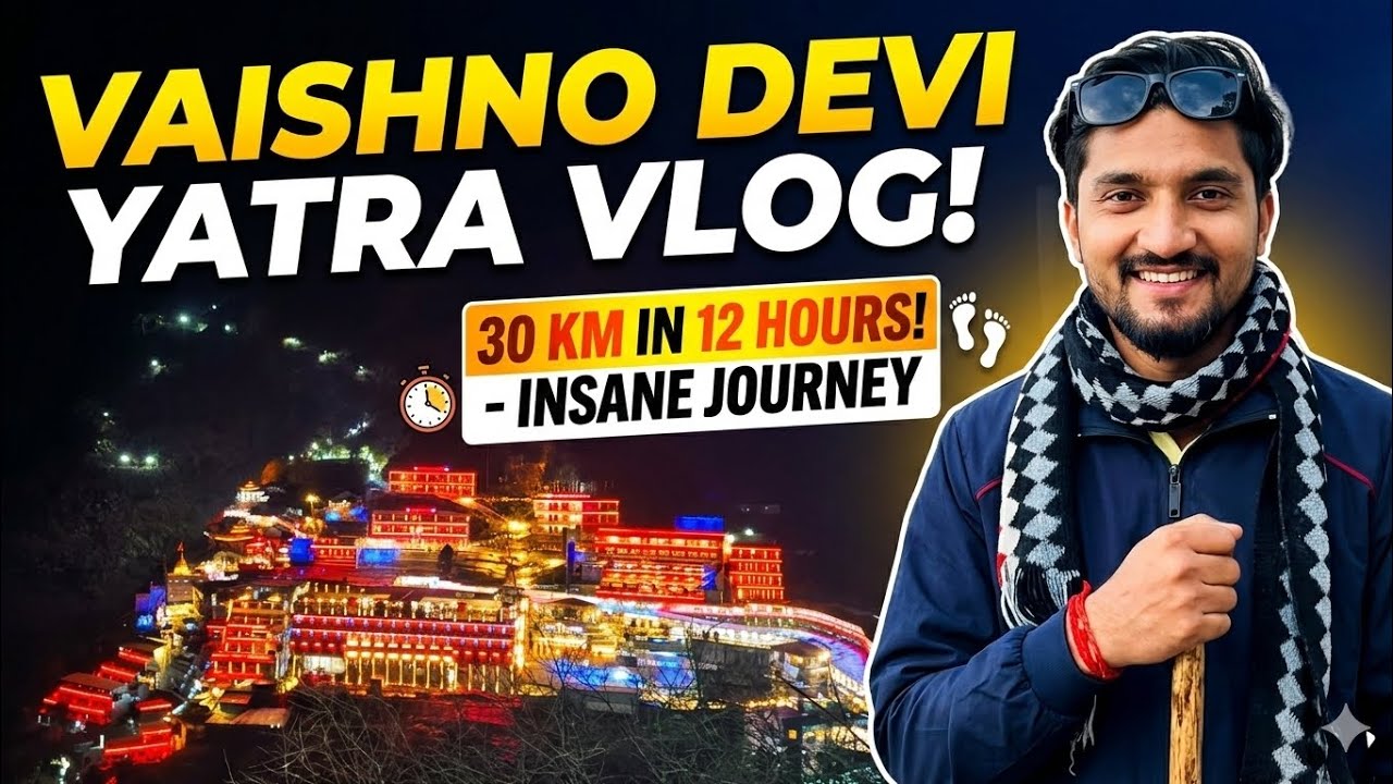 Vaishno devi yatra vlog || 30 km in 12 Hours || jai mata di 🙏🙏